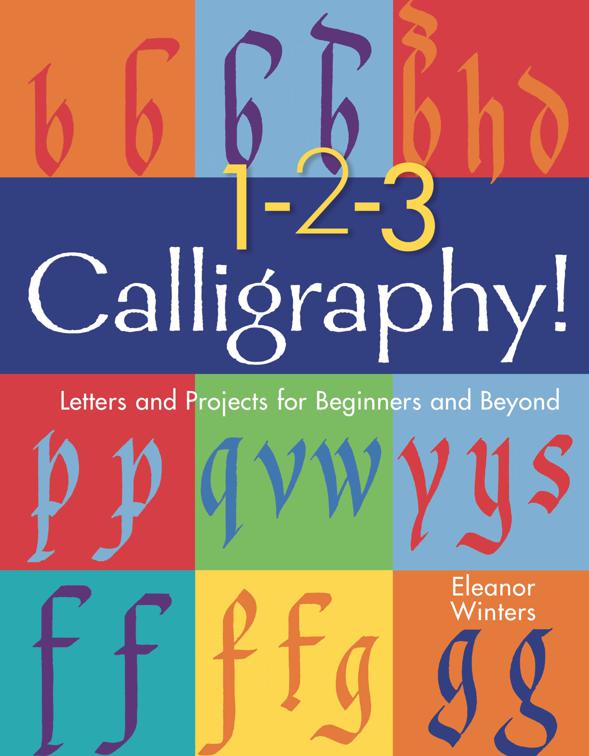 1-2-3 Calligraphy!, Calligraphy Basics