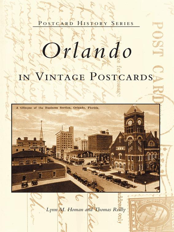 Orlando in Vintage Postcards, Postcard History