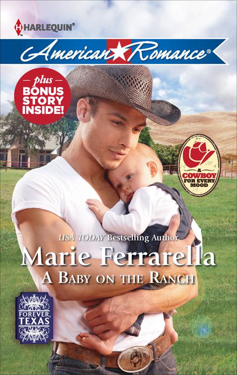 Baby on the Ranch, Forever, Texas