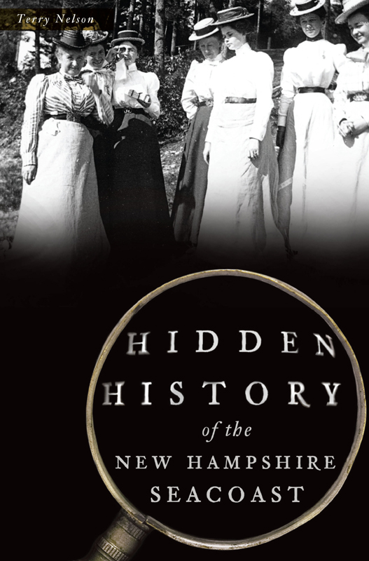 This image is the cover for the book Hidden History of the New Hampshire Seacoast, Hidden History