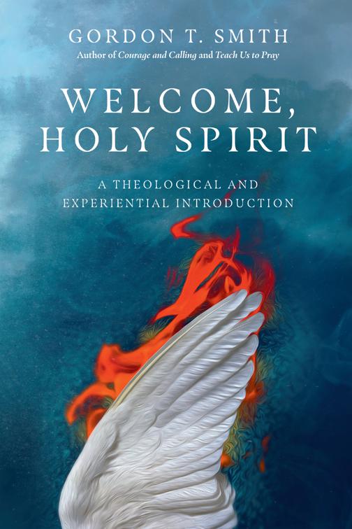 Welcome, Holy Spirit