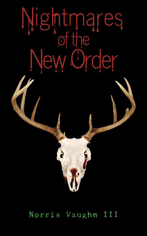 Nightmares of the New Order