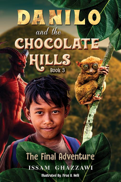 Danilo and the Chocolate Hills – Book 3