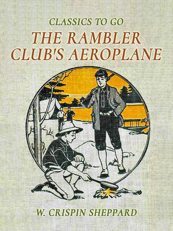 The Rambler Club&#x27;s Aeroplane, Classics To Go