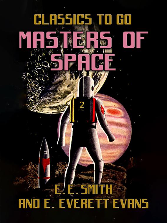 Masters of Space, Classics To Go