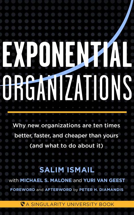 Exponential Organizations, Singularity University Books
