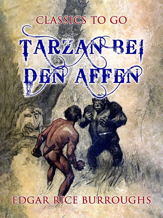 Tarzan bei den Affen, Classics To Go