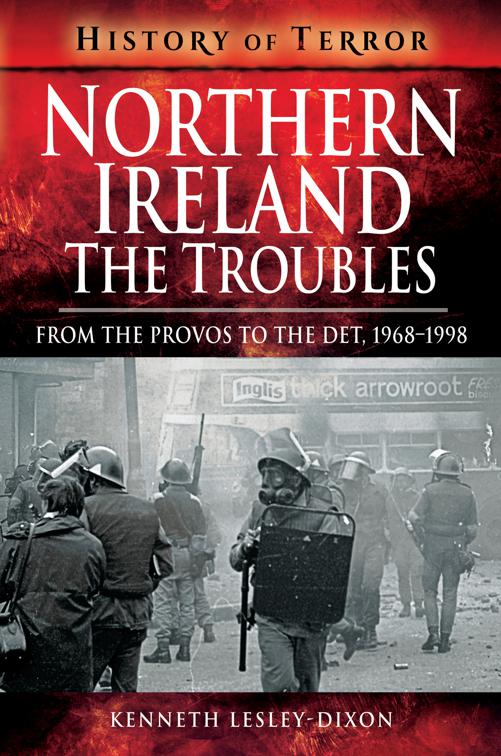 Northern Ireland: The Troubles, History of Terror