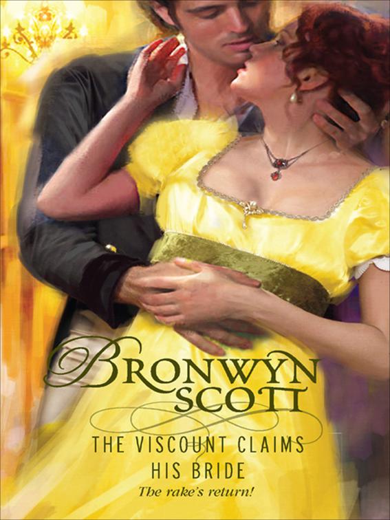 Viscount Claims His Bride