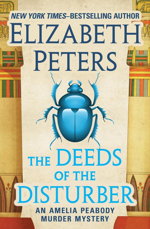 Deeds of the Disturber, The Amelia Peabody Murder Mysteries