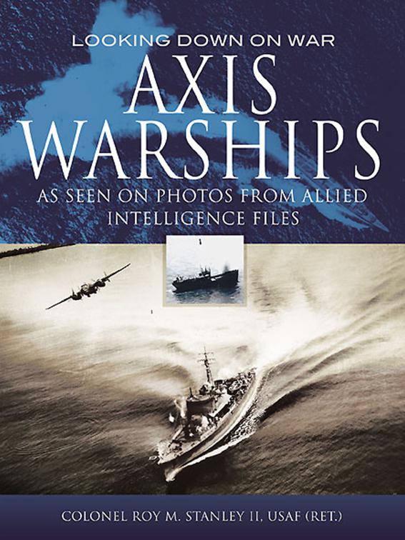 Axis Warships, Looking Down on War