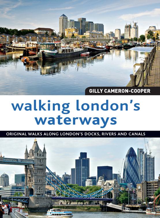 Walking London&#x27;s Waterways
