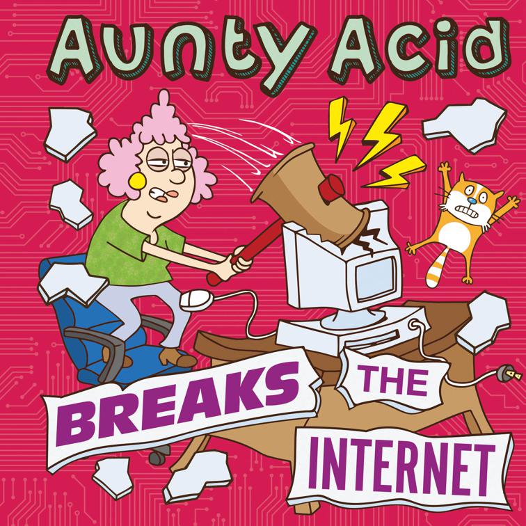Aunty Acid Breaks the Internet, Aunty Acid