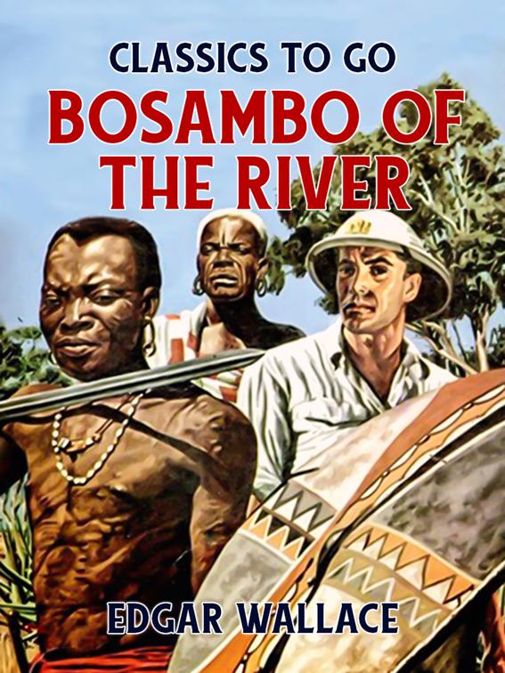 Bosambo of the River, Classics To Go