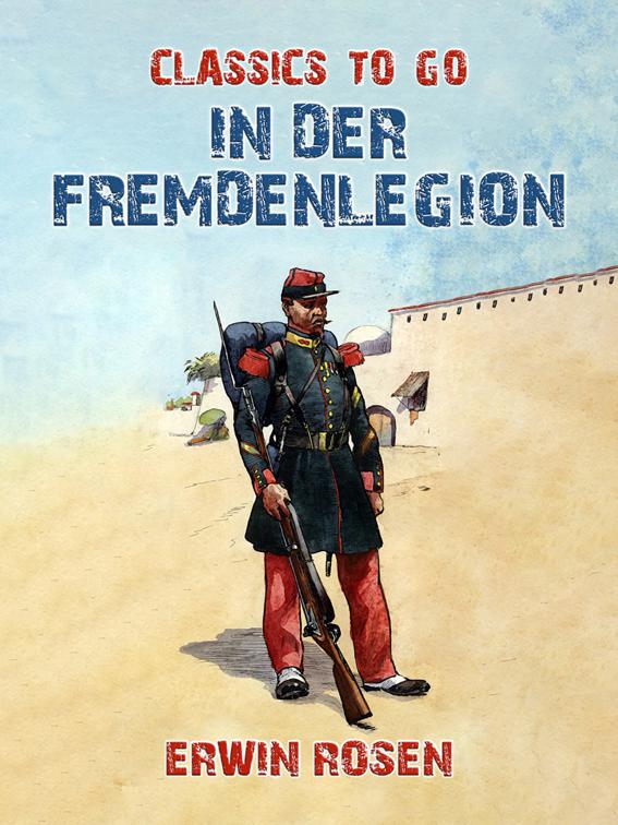 In der Fremdenlegion, Classics To Go