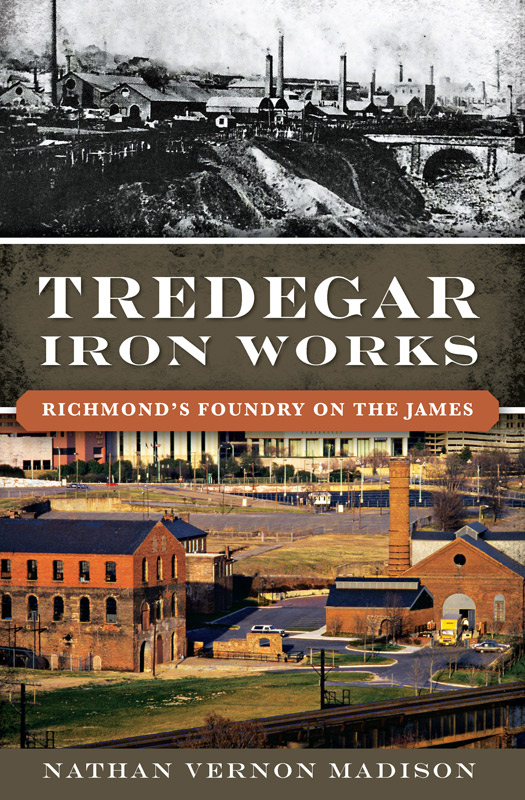 This image is the cover for the book Tredegar Iron Works, Landmarks