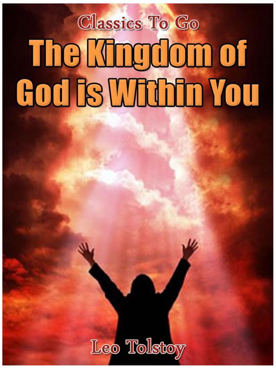 The Kingdom of God Is Within You, Classics To Go