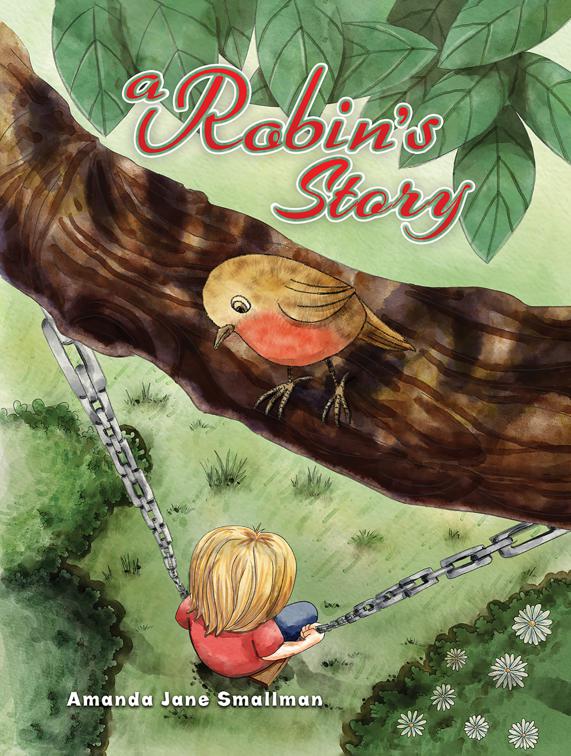 A Robin&#x27;s Story