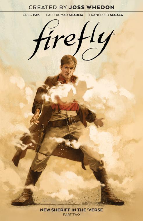 Firefly: New Sheriff in the &#x27;Verse Vol. 2