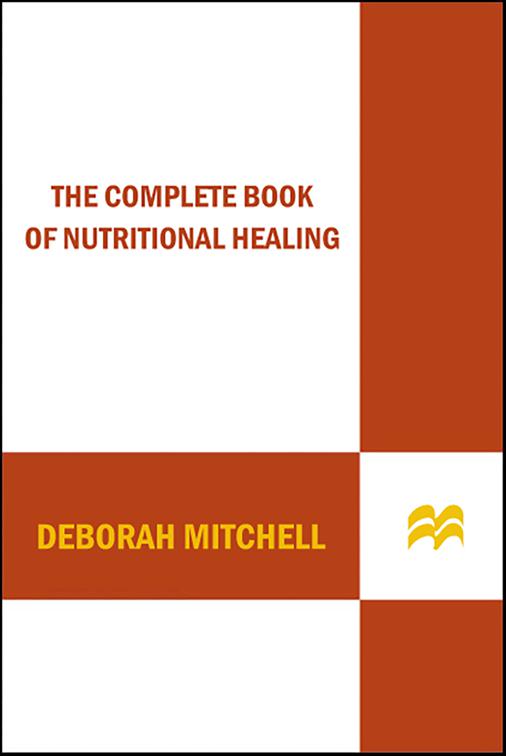 Complete Book of Nutritional Healing, Healthy Home Library