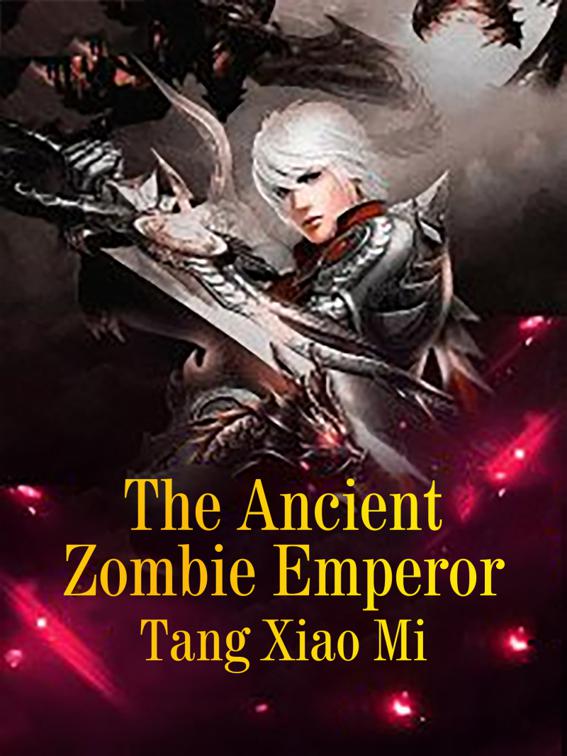 The Ancient Zombie Emperor, Volume 3