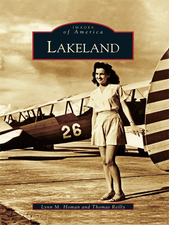 This image is the cover for the book Lakeland, Images of America