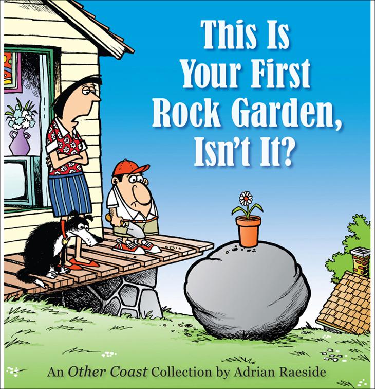 This Is Your First Rock Garden, Isn&#x27;t It?, Other Coast Collections