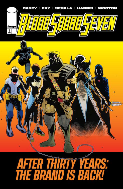 Blood Squad Seven #1, BLOOD SQUAD SEVEN