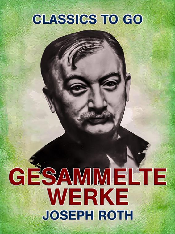 Gesammelte Werke, Classics To Go