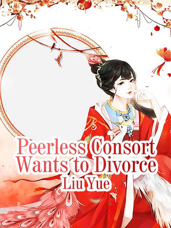 This image is the cover for the book Peerless Consort Wants to Divorce, Volume 8