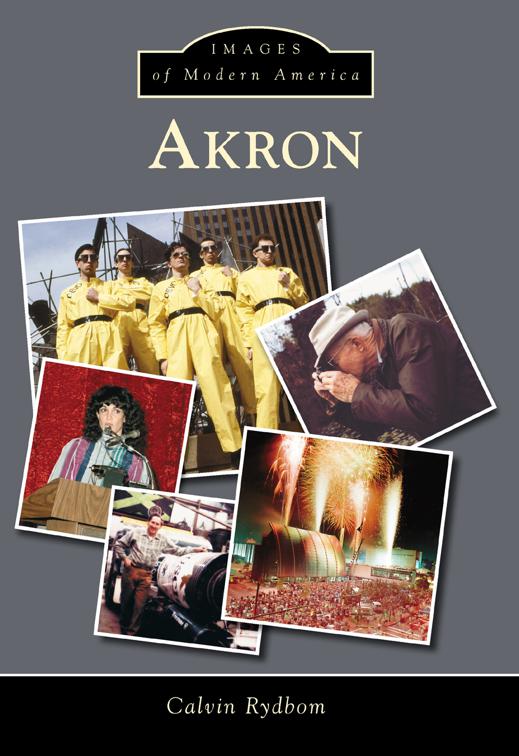 Akron, Images of Modern America