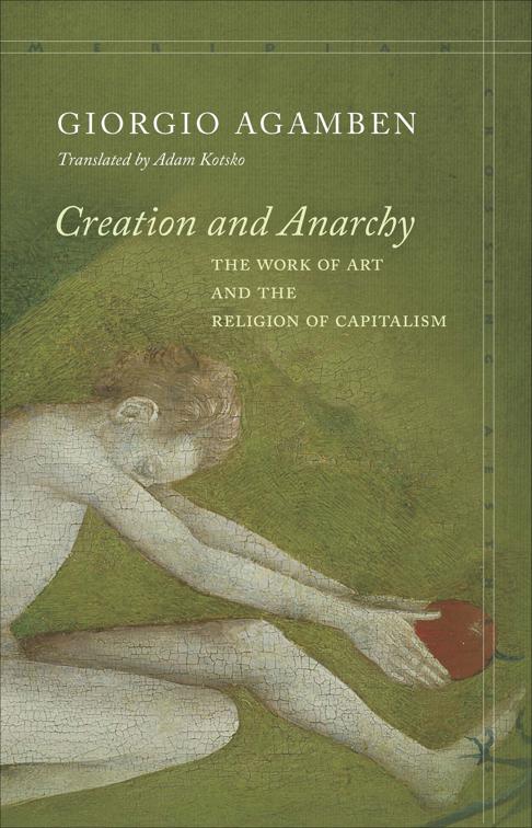 Creation and Anarchy, Meridian: Crossing Aesthetics