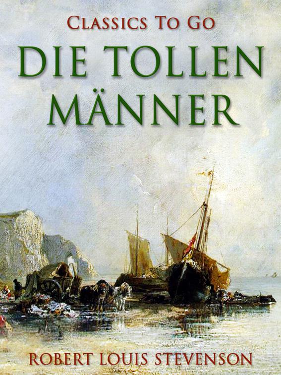 Die tollen Männer, Classics To Go