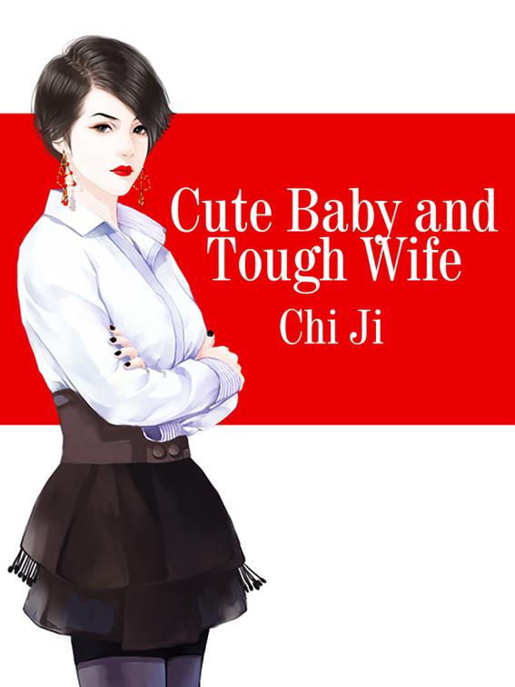 Cute Baby and Tough Wife, Volume 1