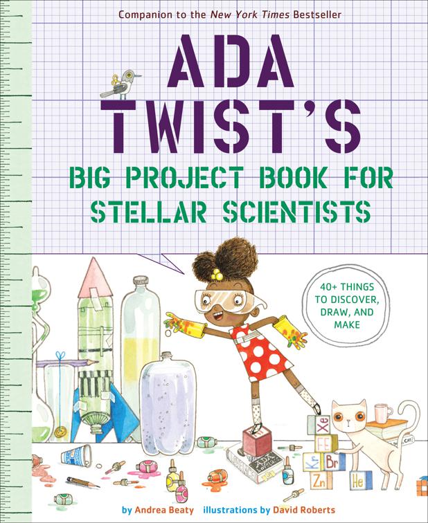 Ada Twist&#x27;s Big Project Book for Stellar Scientists, The Questioneers