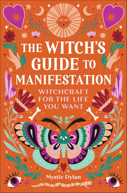 Witch&#x27;s Guide to Manifestation