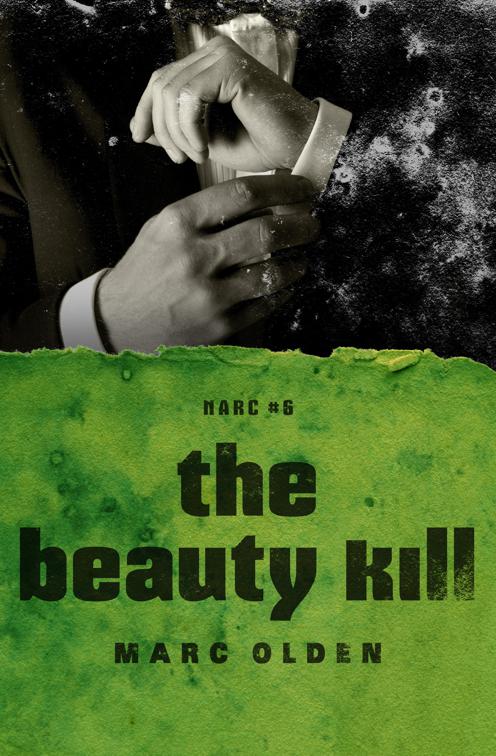 Beauty Kill, The Narc Series