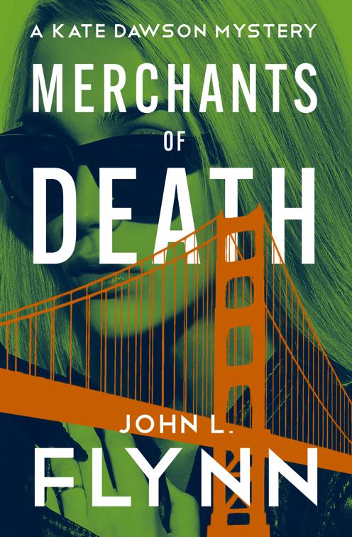 Merchants of Death, The Kate Dawson Mysteries