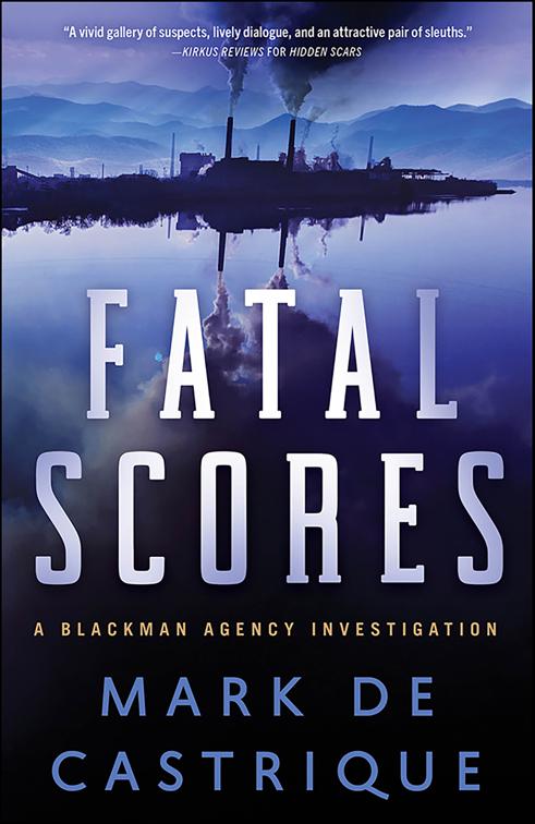 Fatal Scores, Blackman Agency Investigations