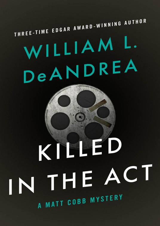 Killed in the Act, The Matt Cobb Mysteries