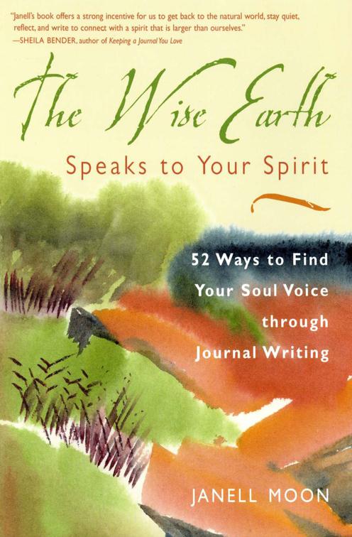 Wise Earth Speaks to Your Spirit