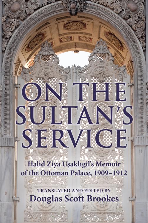 On the Sultan&#x27;s Service