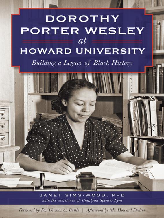 Dorothy Porter Wesley at Howard University, American Heritage