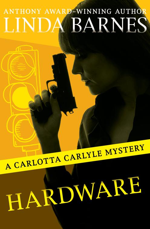 Hardware, The Carlotta Carlyle Mysteries