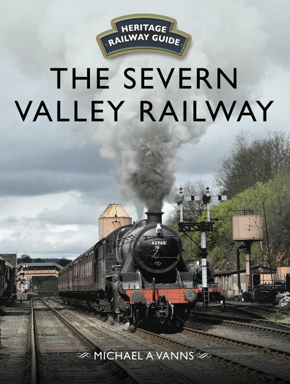 Severn Valley Railway, Heritage Railway Guide