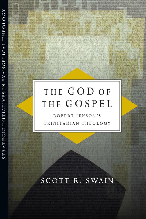 The God of the Gospel, Strategic Initiatives in Evangelical Theology