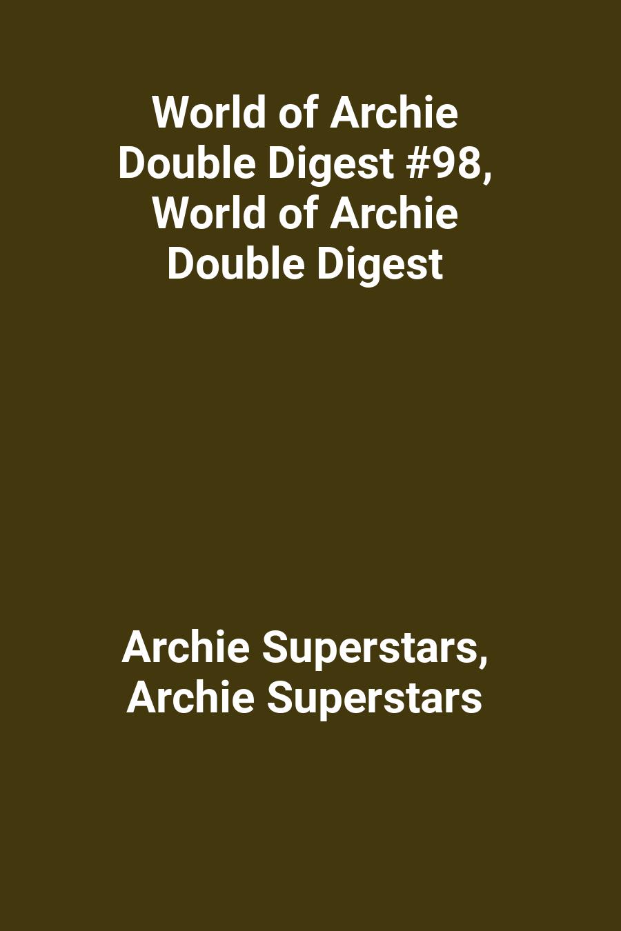 World of Archie Double Digest #98, World of Archie Double Digest