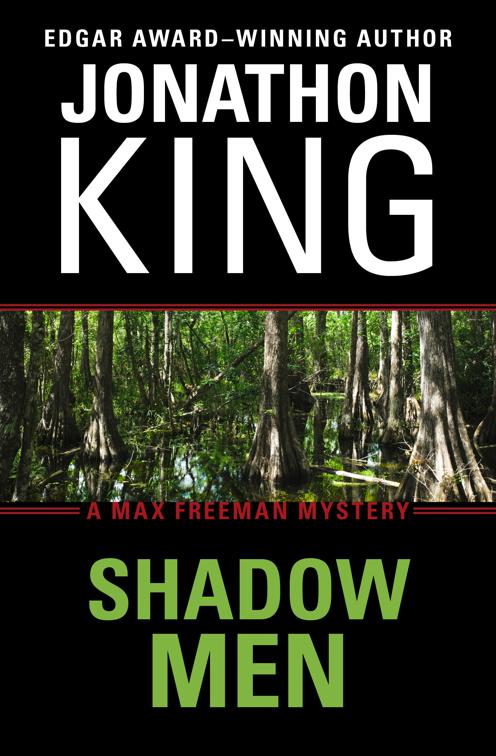 Shadow Men, The Max Freeman Mysteries