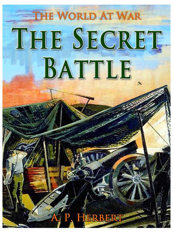 The Secret Battle, The World At War