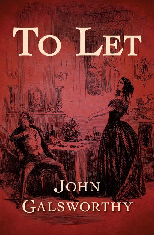 To Let, The Forsyte Saga